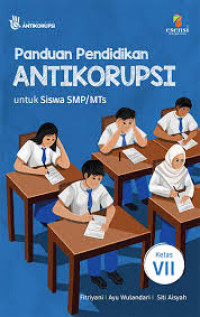 Image of Panduan Pendidikan Antikorupsi untuk siswa SMP/MTs kelas VII