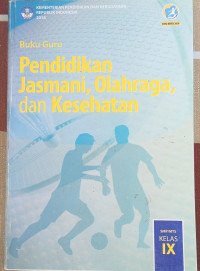 Image of BUKU GURU PENDIDIKAN JASMANI, OLAHRAGA, DAN KESEHATAN KELAS 9