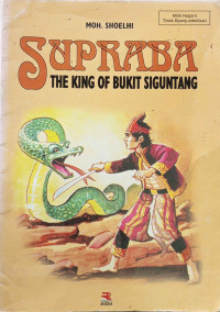 Image of SUPRABA THE KING OF BUKIT SIGUNTANG