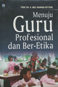 Image of MENUJU GURU PROFESIONAL DAN BER-ETIKA