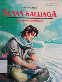 Image of SUNAN KALIJAGA : Berdakwah Dengan Seni