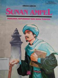 Image of SUNAN AMPEL = Pengawal Tuhan yang Maha Tunggal