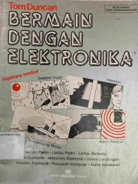 Image of BERMAIN DENGAN ELEKTRONIKA =  Bagaimana Membuat Detektor Hujan