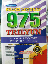Image of Kamus Lengkap 975 Triliun = Inggris-Indonesia, Indonesia-Inggris