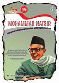 Image of Mohammad Natsir : Ulama dan Politisi yang bersahaja serta teguh pendirian