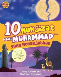 Image of 10 MUKJIZAT NABI MUHAMMAD SAW. YANG MENAKJUBKAN