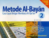 Image of METODE AL-BAYAN :Cara Cepat Belajar Membaca Al-Qur'an Jilid 2