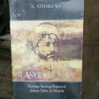 Image of RASYID RIDHA' : Konsep Teologi Rasional dalam Tafsir al-Manar
