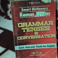 Image of SMART DICTIONARY KAMUS CERDAS : Grammar Tenses & Conversation