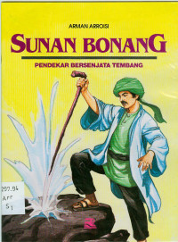 Image of SUNAN BONANG :  Pendekar Bersenjata Tembang
