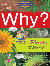 Image of WHY? PLANT TANAMAN